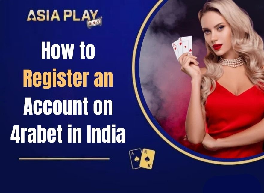 How to Register an Account on 4rabet in India